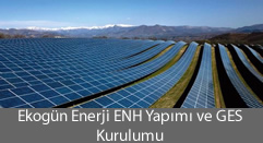 Ekogün Enerji ENH Yapımı ve GES Kurulumu